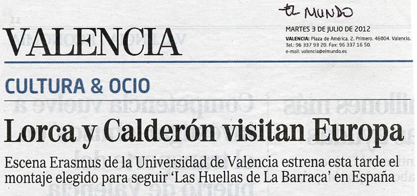 Hoy los diarios más importantes de tirada autonómica y estatal se hacen eco del estreno en València de «Lorca, Calderón y los estudiantes de Babel»